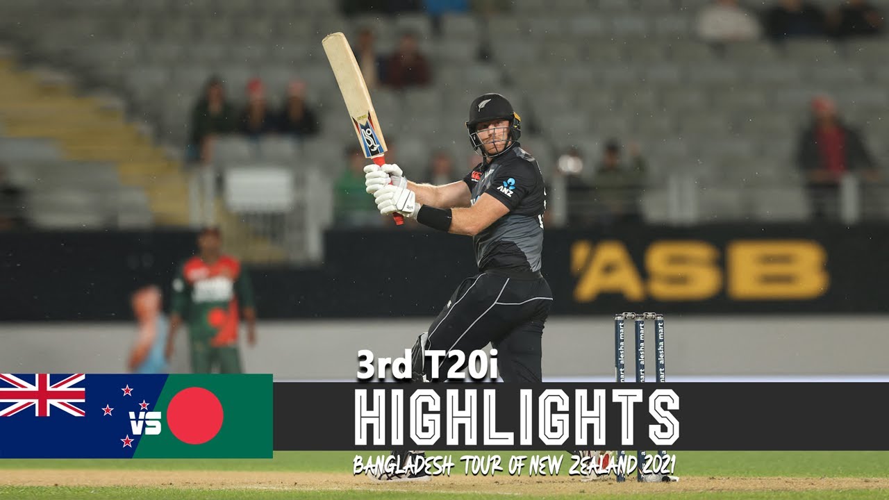 [Highlights] : New Zealand vs Bangladesh | 3rd T20I | Bangladesh tour of New Zealand 2021
